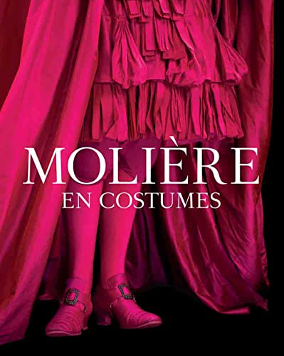 Molière En Costumes. Ediz. Illustrata