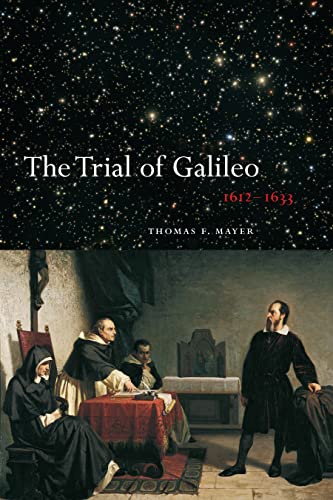 The Trial Of Galileo, 1612-1633