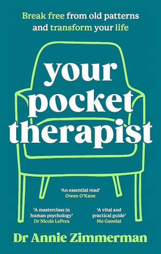 Your Pocket Therapist: Break Free From Old Patterns And Transform Your Life