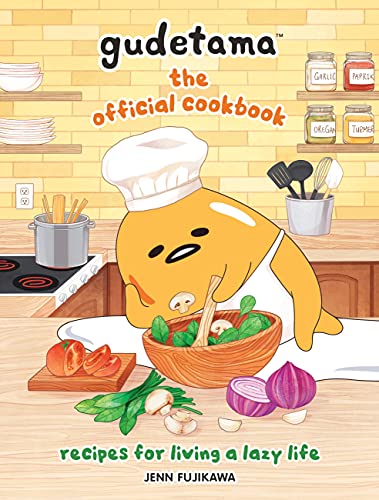 Gudetama The Official Cookbook: Recipes For Living A Lazy Life