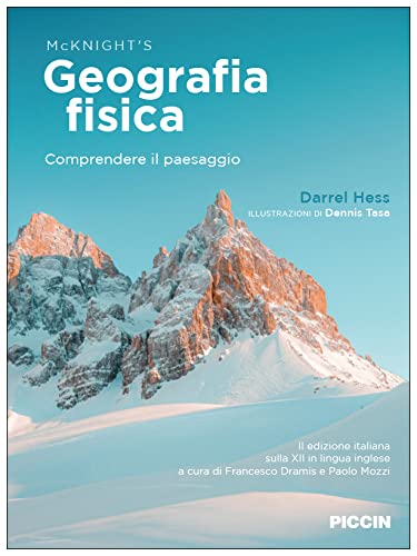 Geografia Fisica. Comprendere Il Paesaggio