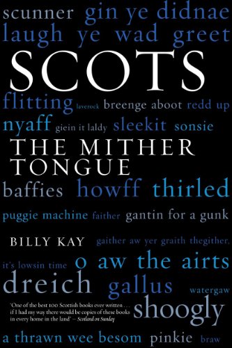 Scots: The Mither Tongue [Lingua Inglese]