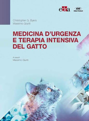 Medicina D'Urgenza E Terapia Intensiva Del Gatto