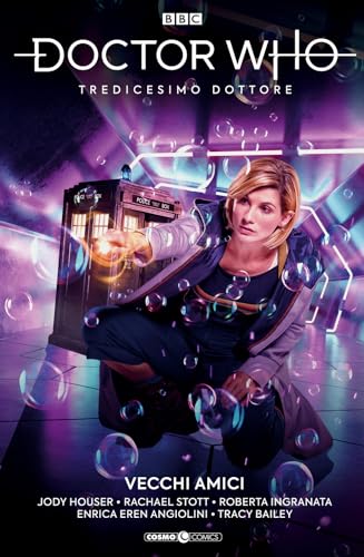 Doctor Who. Tredicesimo Dottore. Vecchi Amici (Vol. 6)