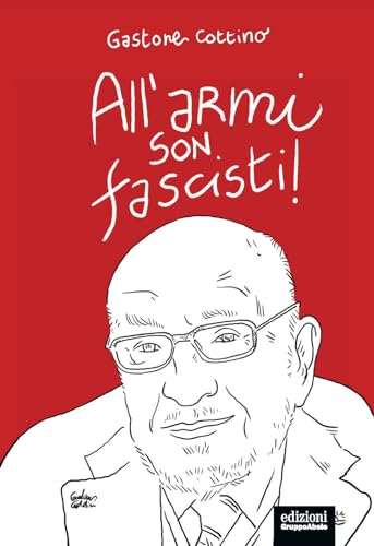 All'Armi Son Fascisti!