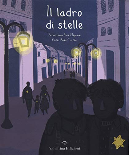 Il Ladro Di Stelle. Ediz. A Colori