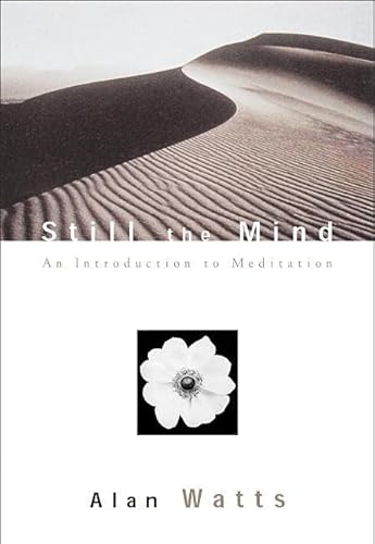 Still The Mind: An Introduction To Meditation