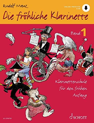 Rudolf Mauz : Die Frohliche Klarinette Band 1 - Recueil + Enregistrements Online: Klarinettenschule Für Den Frühen Anfang (Überarbeitete Neuauflage).