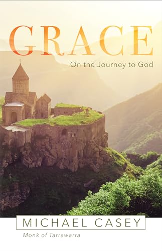 Grace: On The Journey To God