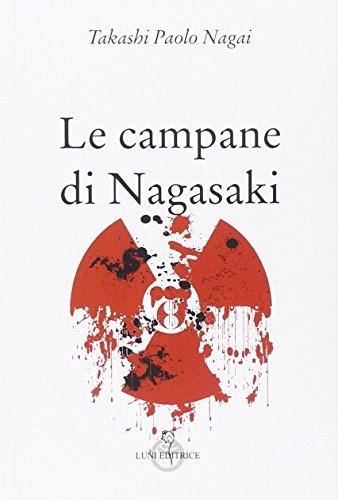 Le Campane Di Nagasaki