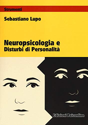 Neuropsicologia E Disturbi Di Personalità