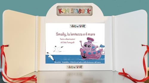 Smally La Lentezza E Il Mare. Kamishibai Con Schede. Con Audiolibro