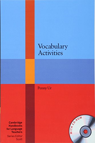 Vocabulary Activities. Cambridge Handbooks For Language Teachers. Con Cd-Rom