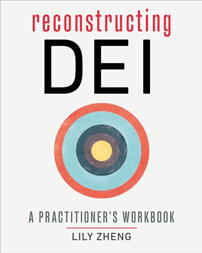 Reconstructing Dei: A Practitioner'S Workbook
