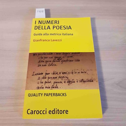 I Numeri Della Poesia. Guida Alla Metrica Italiana