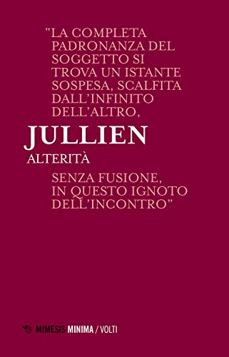 Alterità. Lezioni Milanesi Per La Cattedra Rotelli