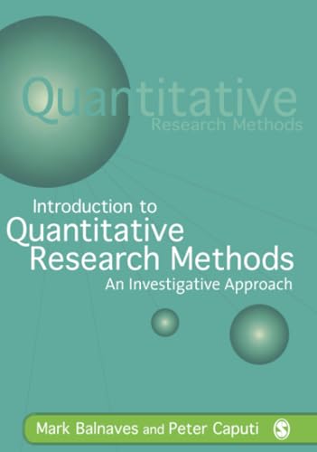 Introduction To Quantitative Research Methods: An Investigative Approach