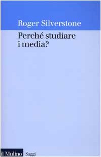 Perché Studiare I Media?