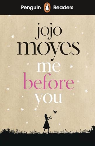 Penguin Readers Level 4: Me Before You (Elt Graded Reader)
