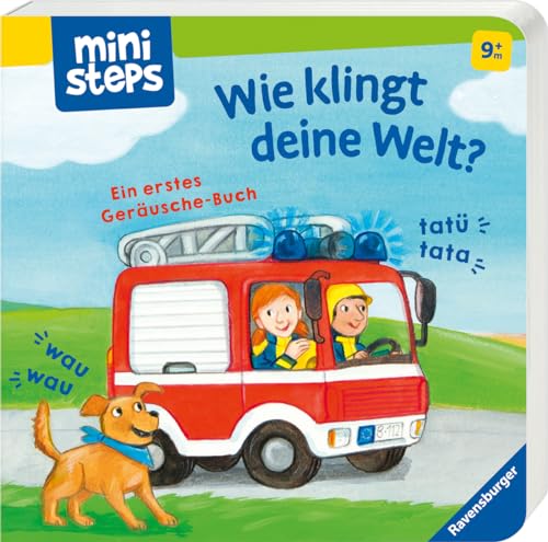 Ministeps: Wie Klingt Deine Welt?: Ein Erstes Geräusche-Buch. Ab 9 Monaten