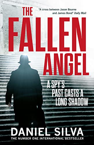 The Fallen Angel: A Gripping Espionage Thriller And New York Times Bestseller