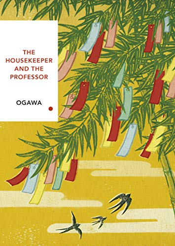 The Housekeeper And The Professor: Vintage Classics Japanese Series [Lingua Inglese]: Yoko Ogawa