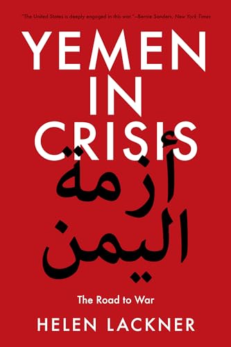Yemen In Crisis: The Road To War