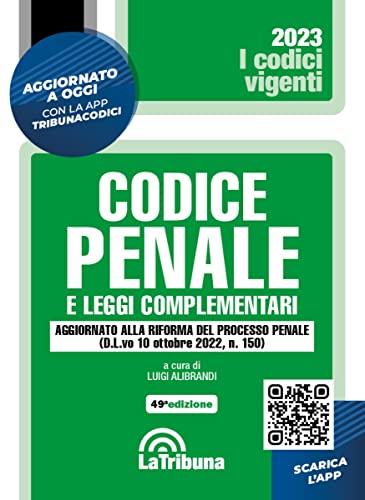 Codice Penale E Leggi Complementari. Aggiornato Con La Riforma Cartabia. 1/2023