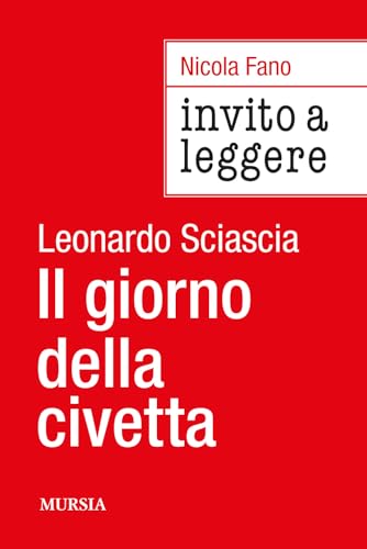 Invito A Leggere «Il Giorno Della Civetta» Di Leonardo Sciascia