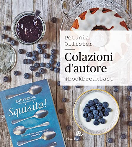 Colazioni D'Autore. #Bookbreakfast
