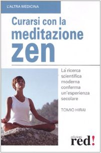 Curarsi Con La Meditazione Zen