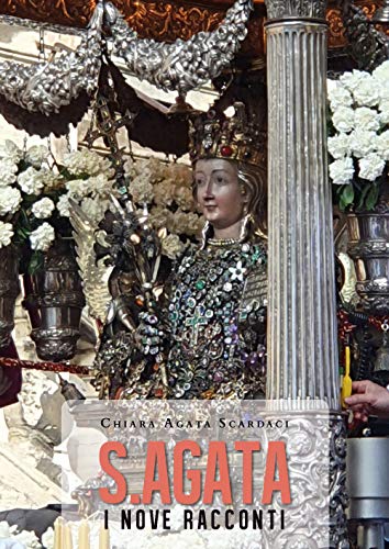 S. Agata, I Nove Racconti