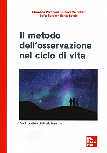 Il Metodo Dell'Osservazione Nel Ciclo Di Vita