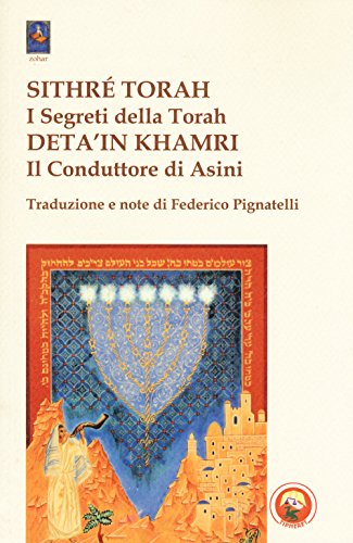Sithré Torah (I Segreti Della Torah)-Deta'In Khamri (Il Conduttore Di Asini)