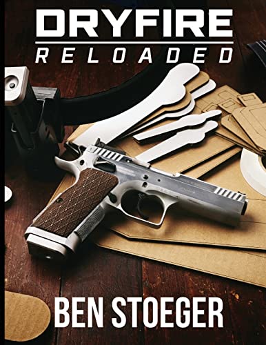 Dryfire Reloaded