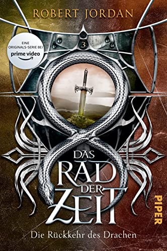 Das Rad Der Zeit 3: Die Rückkehr Des Drachen | Die Buch-Serie Zur Großen Prime Video-Serie »Wheel Of Time« (Wot)!