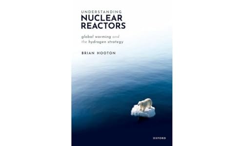 Understanding Nuclear Reactors: Global Warming And The Hydrogen Strategy