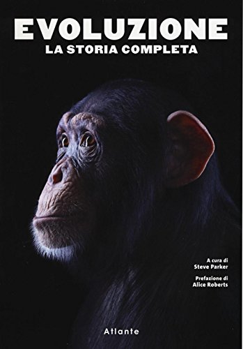 Evoluzione. La Storia Completa