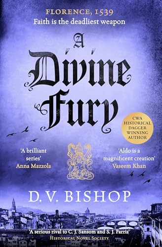 A Divine Fury: From The Crime Writers' Association Historical Dagger Winning Author