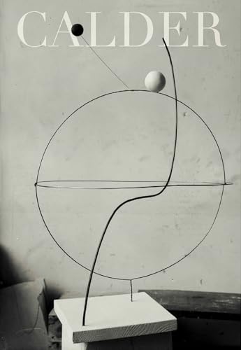 Calder. Sculpting Time. Ediz. Italiana