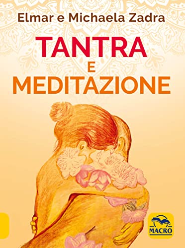 Tantra E Meditazione