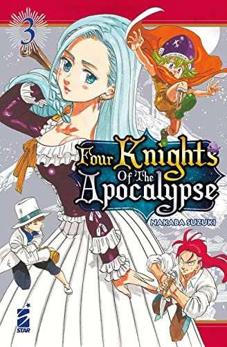 Four Knights Of The Apocalypse (Vol. 3)