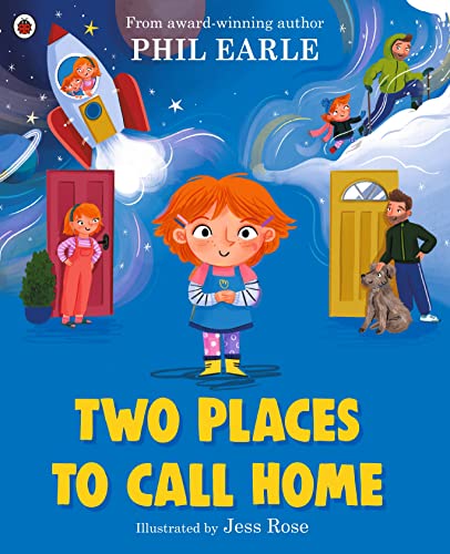 Two Places To Call Home: A Picture Book About Divorce