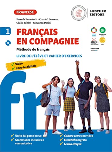 Français En Compagnie. Méthode De Français. Livre De Lélève Et Cahier D'Exercice. Avec Grammaire En Compagnie. Per La Scuola Media. Con E-Book. Con Es
