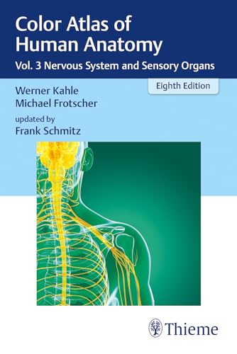Color Atlas Of Human Anatomy: Nervous System And Sensory Organs (3)