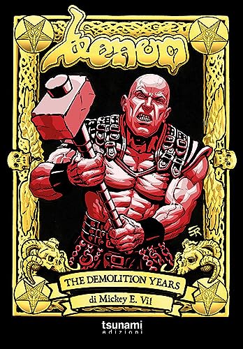 Venom. The Demolition Years (1989-1993)