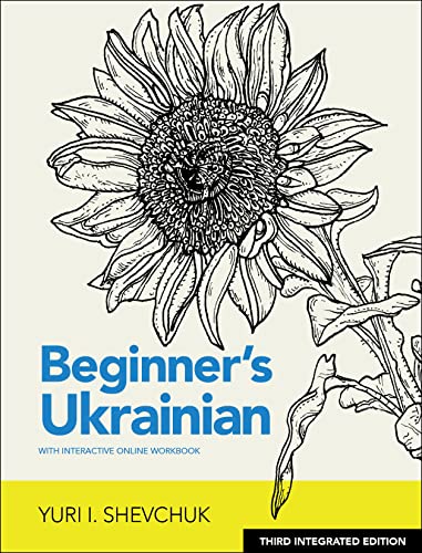 Beginner'S Ukrainian With Interactive Online Workbook: Integrated With The Ukrainian-English Collocation Dictionary