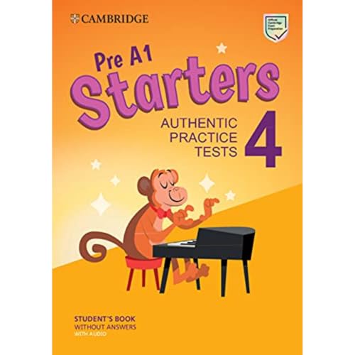 Cambridge English Young Learners Practice Tests. Pre A1. Starters. Student'S Book. Per La Scuola Media. Con Espansione Online. Con Audio: Authentic Pr