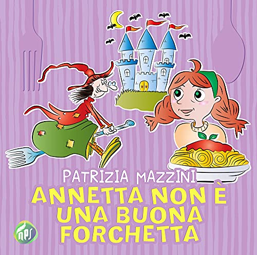 Annetta Non È Una Buona Forchetta