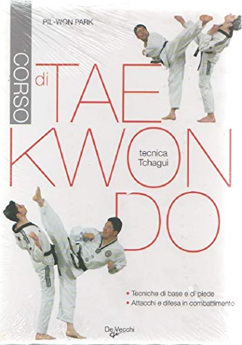 Corso Di Tae Kwon Do. Tecnica Tchagui